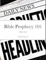 Bible Prophecy 101 