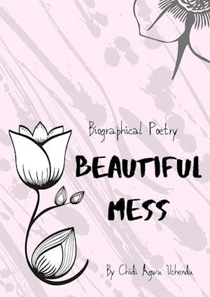 Beautiful Mess