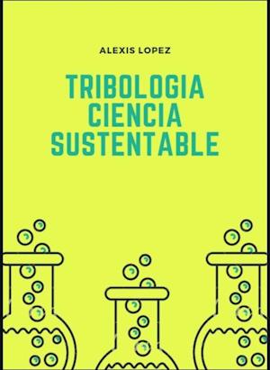 Tribology: SUSTAINABLE SCIENCE