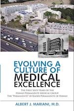 Evolving a Culture of Medical Excellence 