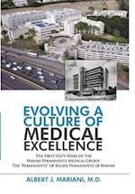 Evolving a Culture of Medical Excellence 