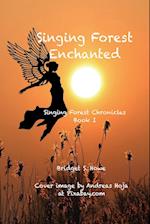 Singing Forest Enchanted 