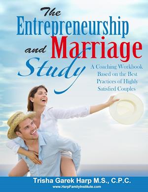 The Entrepreneurship and Marriage Study