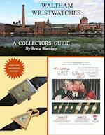 Waltham Wristwatches A Collectors Guide 