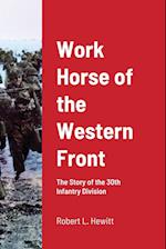 Work Horse of the Western Front 