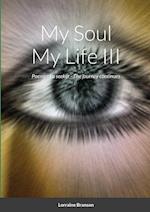 My Soul My Life III, a collection of poetry 