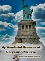 My Wonderful Memories of Gorgeous USA Trip 