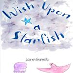 Wish Upon a Starfish 