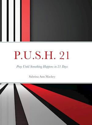 P.U.S.H. 21