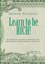 Learn to be RICH! 