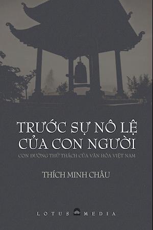 Tr&#431;&#7898;c S&#7920; Nô L&#7878; C&#7910;a Con Ng&#431;&#7900;i