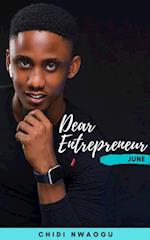 Dear Entrepreneur: June
