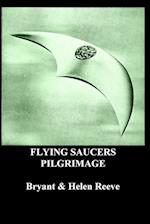 FLYING SAUCERS PILGRIMAGE