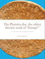 The Phaistós disc, the oldest literary work of "Europe" 