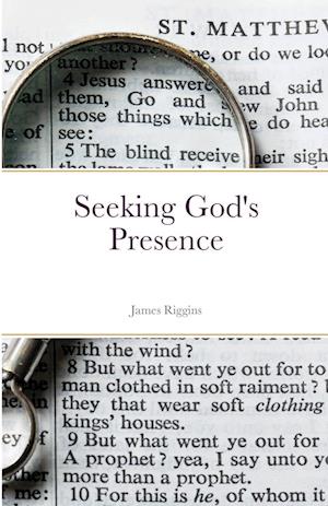 Seeking God's Presence