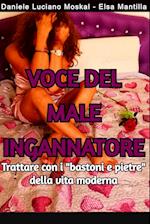 Voce Del Male Ingannatore