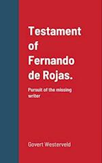 Testament of Fernando de Rojas. Pursuit of the missing writer 