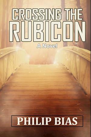 Crossing the Rubicon