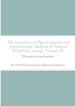 The instrumental Spectrometric and Spectroscopic Analysis of Natural Food Flavourings 