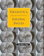 GRAMÁTICA PARA HABLANTES DE ESPAÑOL INGLÉS. SEGUNDA EDICIÓN