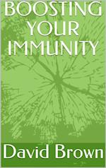 BOOSTING YOUR IMMUNITY