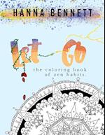 Let Go- The Coloring Book of Zen Habits 