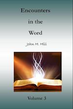 Encounters in the Word, volume 3 
