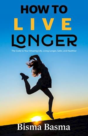 How to Live Longer