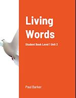 Living Words Level 1 Unit 3