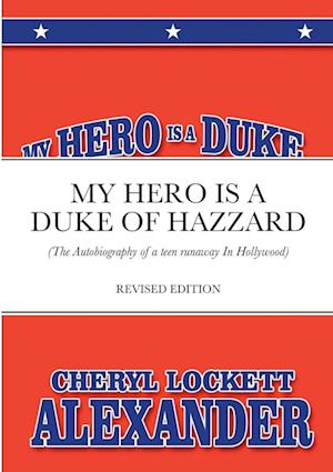 MY HERO IS A DUKE...OF HAZZARD