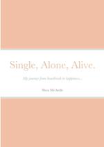 Single, Alone, Alive. 