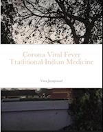 Corona Viral Fever TraditionalIndian Medicine 