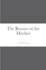 The Return of the Mucker 