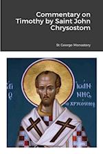 Commentary on Timothy by Saint John Chrysostom 