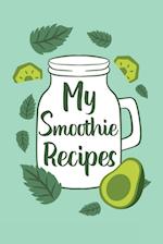 My Smoothie Recipes 