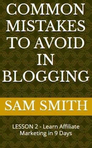 Common Mistakes to Avoid in Blogging