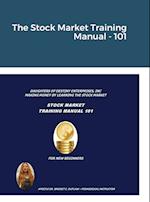 The Stock Market Training Manual - 101 