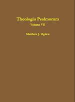 Theologia Psalmorum (Volume VII) 