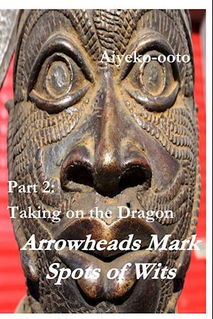 Arrowheads Mark Spots of Wits 2