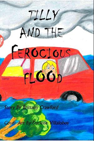 Tilly And The Ferocious Flood