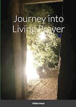 Journey into Living Prayer 
