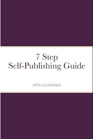 7 Step Self-Publishing Guide