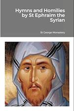 Hymns and Homilies by St Ephraim the Syrian 