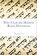 Why I Left the Hebrew Roots Movement 