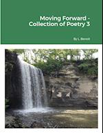 Moving Forward - Collection of Poetry 3 