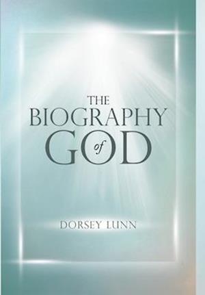 The Biography of God