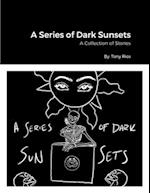 A Series of Dark Sunsets