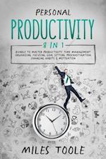 Personal Productivity: 8-in-1 Bundle to Master Productivity, Time Management, Organizing, Focusing, Goal Setting, Procrastination, Changing Habits & Motivation