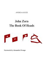 John Zorn The Book  Of Heads