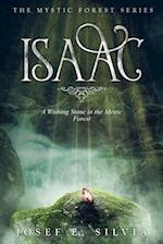 Isaac: A Wishing Stone in the Mystic Forest 